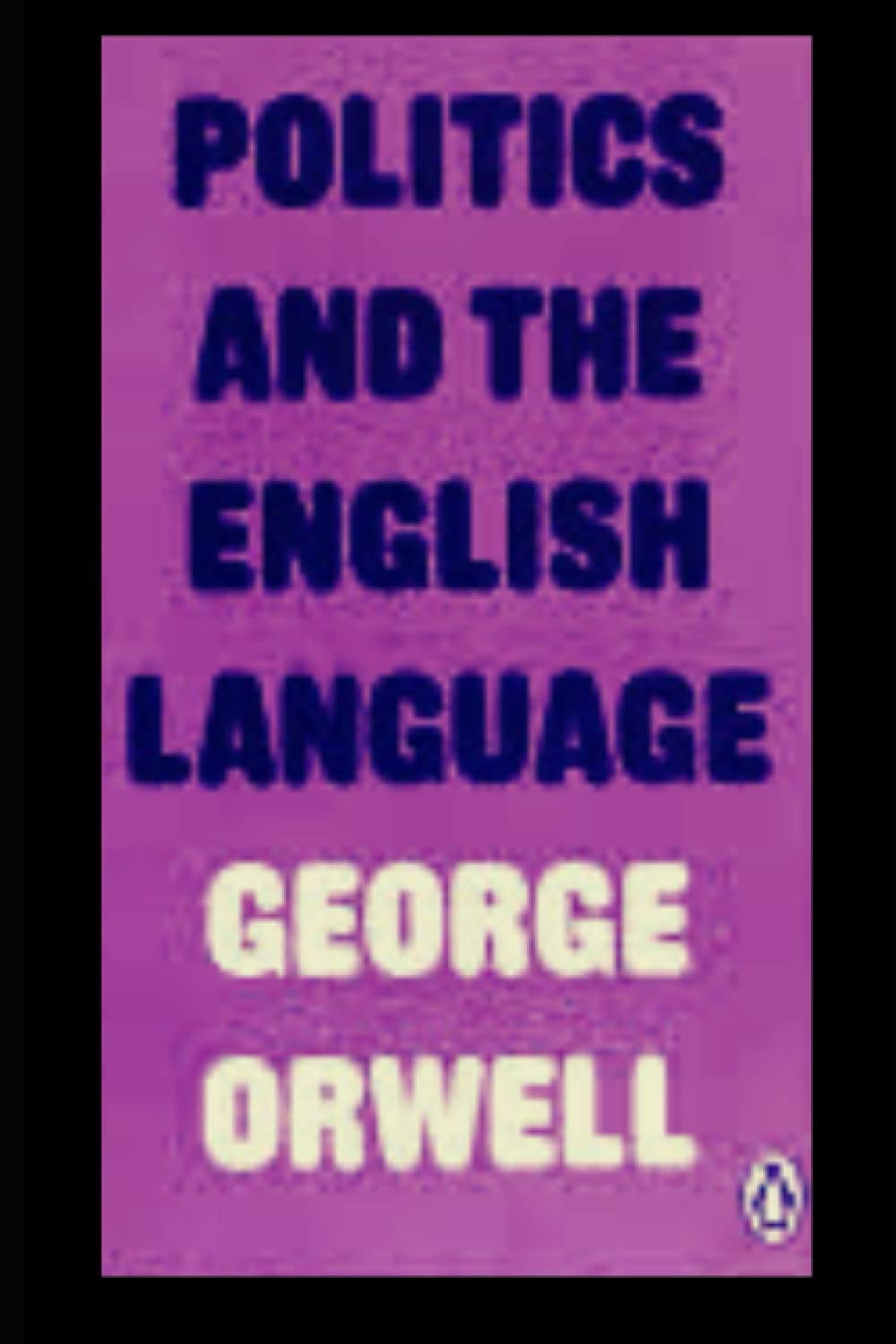 Politics and the English Language