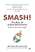 SMASH! The Rise of Indian Badminton : Stories of Grit and Triumph