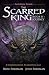 The Scarred King II: Journe...