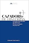 Cazador de histor...