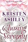 Chasing Serenity by Kristen Ashley