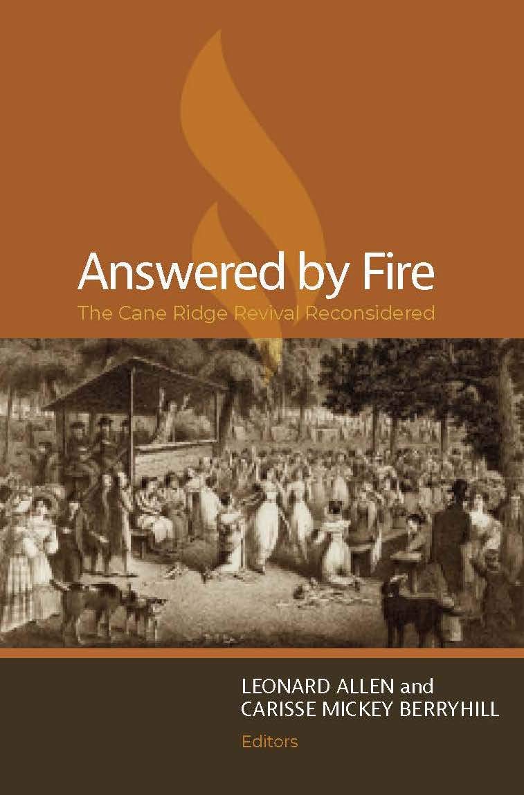 Answered By Fire the Cane Ridge Revival Reconsidered (Paperback)