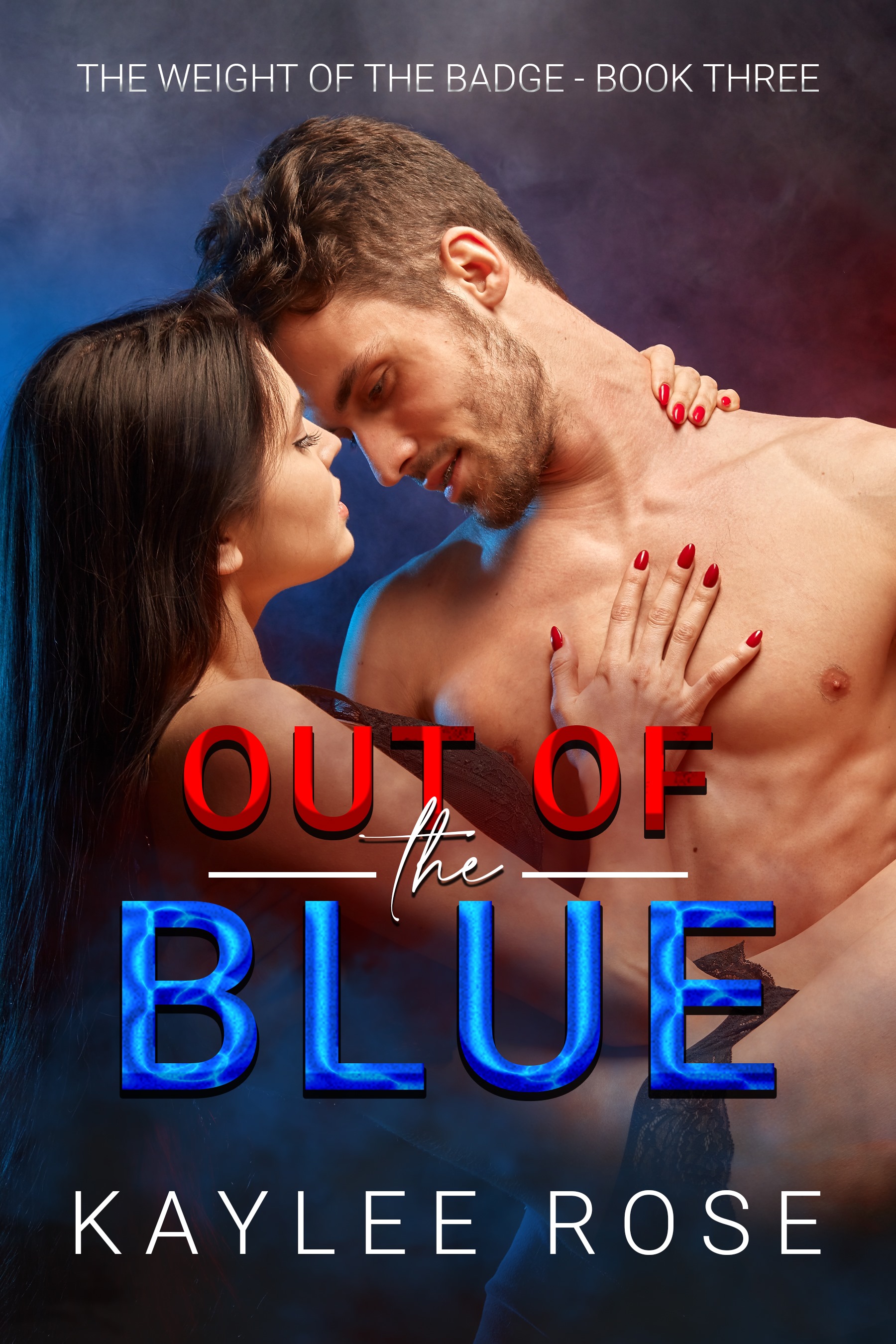 Out of the Blue (The Weight of the Badge #3)