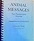 Animal Messages: Their Psyc...