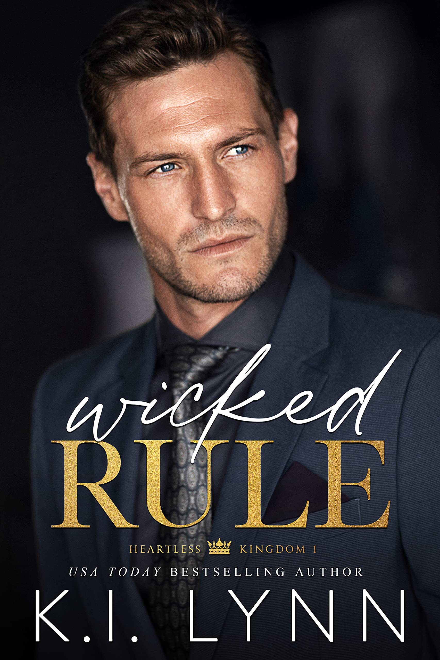 Wicked Rule (Heartless Kingdom #1)