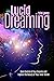 Lucid Dreaming: GAIN CONTRO...