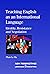 Teaching English as an International Language: Identity, Resistance and Negotiation (New Perspectives on Language and Education Book 7)