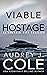 Viable Hostage (Emerald Cit...