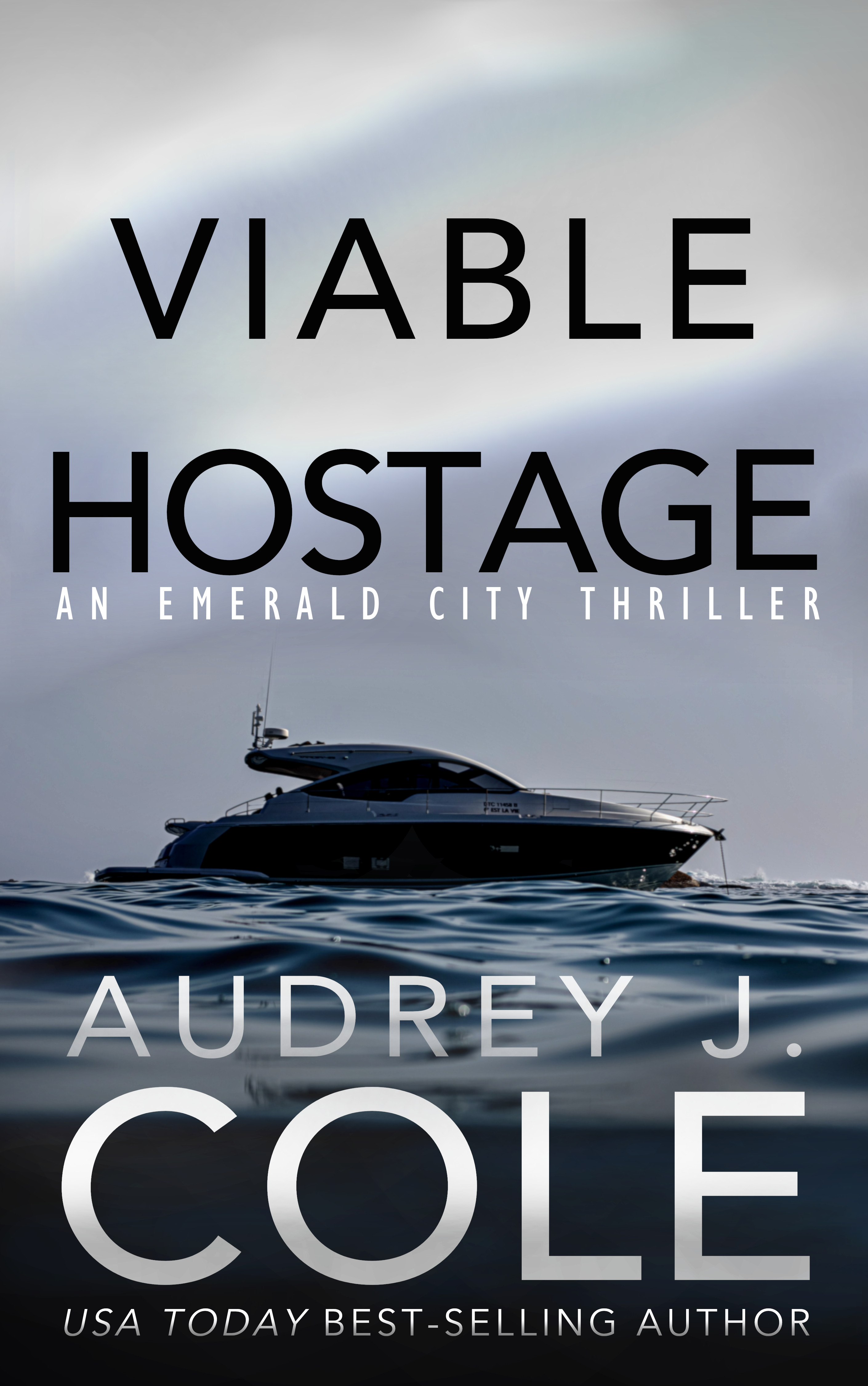 Viable Hostage (Emerald City #4)