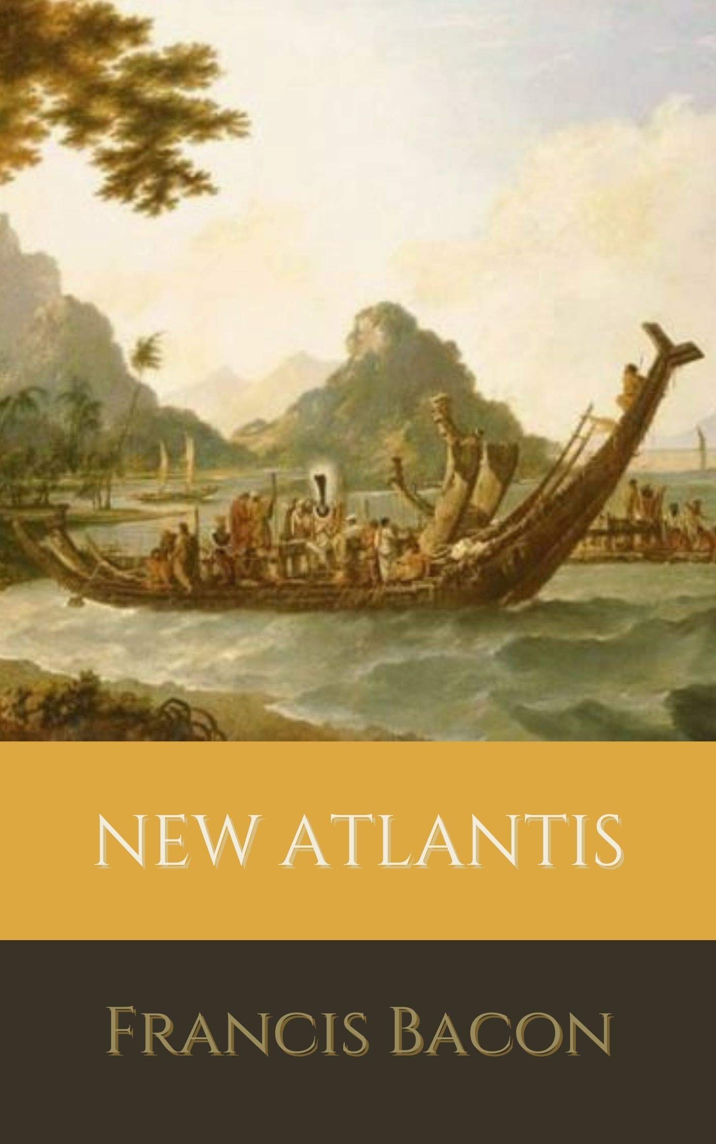 New Atlantis : Original Classics and Annotated