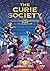 The Curie Society (The Curie Society Series Book 1)