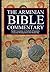 The Arminian Bible Commentary: Parallel Commentary on Hundreds of Scriptures Commonly Misinterpreted in Our Modern Day