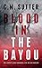 Blood in the Bayou (FBI Agent Jade Monroe: Live or Die, #1)