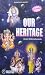 Our Heritage by Siddhinathanada Swamy