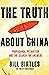 The Truth About China: Prop...