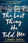 The Last Thing He...
