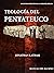 Teología del Pentateuco: Ma...