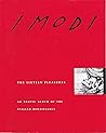 I Modi: The Sixteen Pleasures: An Erotic Album of the Italian Renaissance