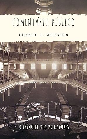 Comentário Bíblico Charles H. Spurgeon
