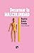 Desarmar la masculinidad: Los hombres ante la era del feminismo