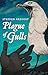 Plague of Gulls by Stephen Gregory Plague of Gulls by Stephen Gregory