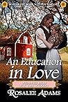 An Education in Love (Wedding Bells for the Widows #3)