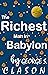 the richest man in babylon 95th Anniversary Edition By George... by George S. Clason