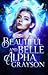 Beautiful Belle and Alpha Grayson