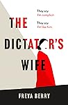 The Dictator's Wife