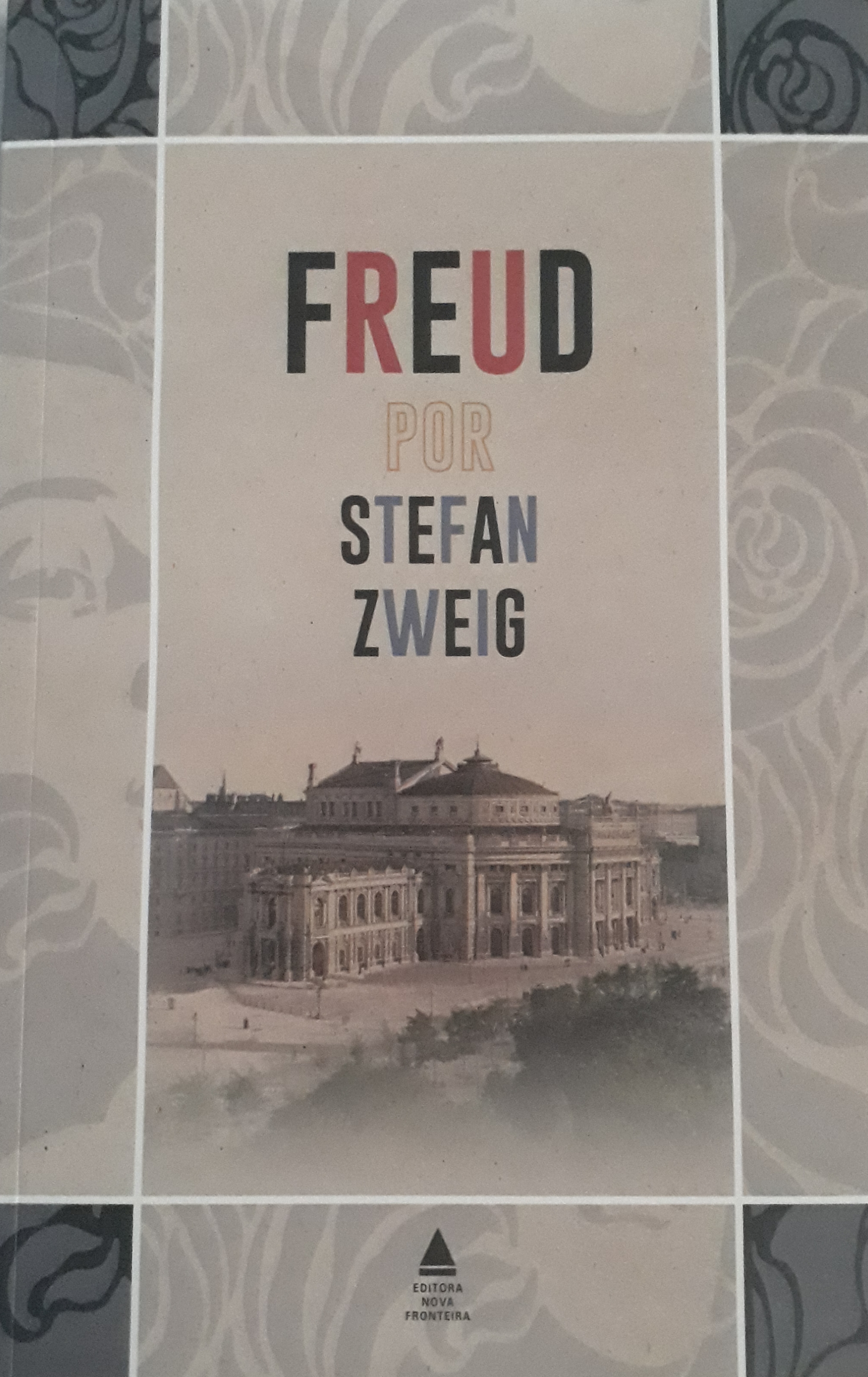 Freud (Box Stefan Zweig, #01)