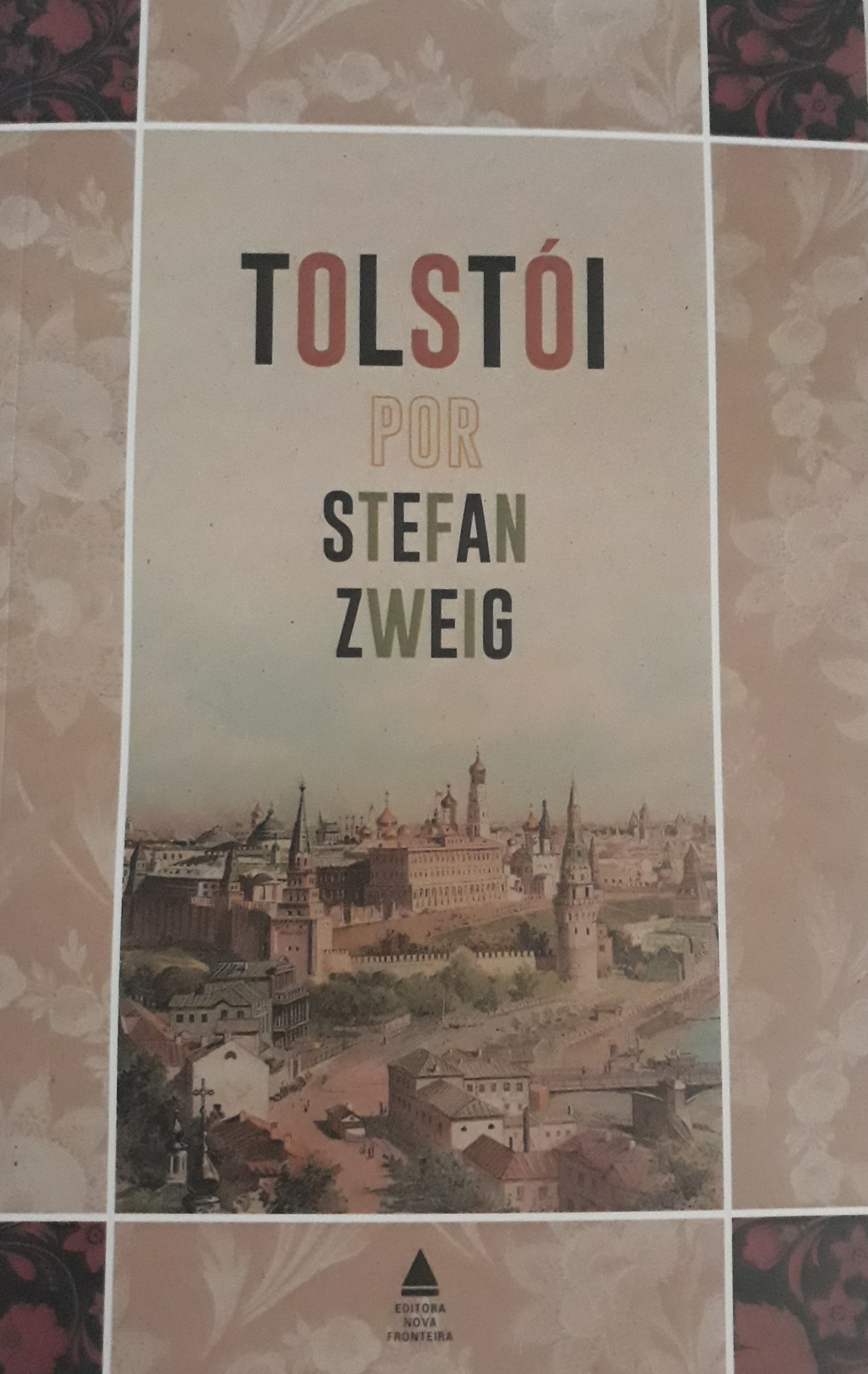 Tolstói (Box Stefan Zweig, #02)