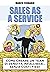 Sales as a service: come cr...