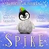 Spike: The Penguin With Rainbow Hair (Ocean Tales Children's Books)