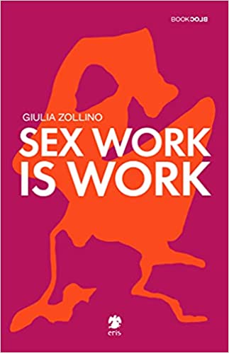 Sex work is work (Paperback)