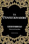 La confeccionadora by Leigh Bardugo