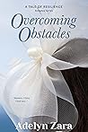 Overcoming Obstacles Overcoming Obstacles