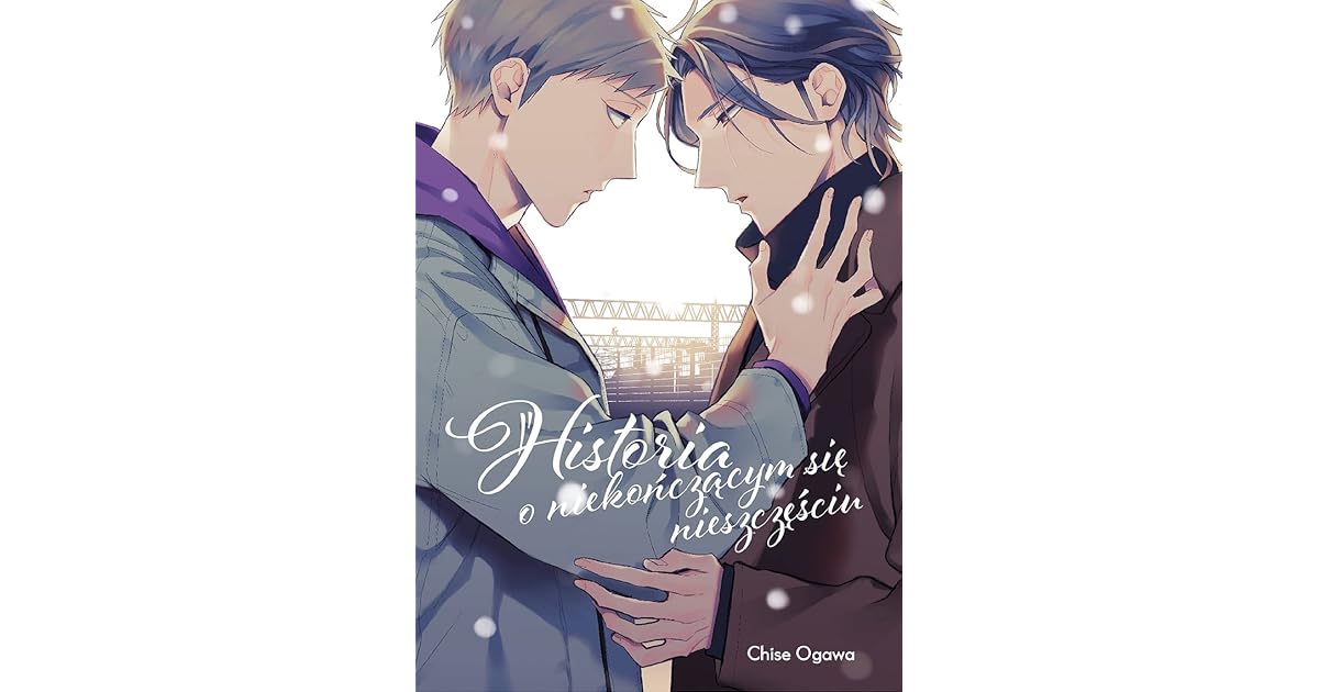 Historia O Niekonczacym Sie Nieszczesciu By Chise Ogawa