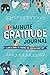 1-Minute Gratitude Journal:...
