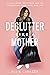 Declutter Like a Mother: A ...