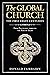The Global Church---The Fir...