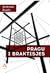 Pragu i braktisjes