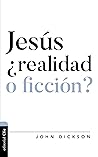 Jesús, ¿realidad ...