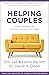 Helping Couples: Proven Strategies for Coaches, Counselors, and Clergy