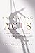 Balancing Acts by DANIEL LAMARRE