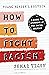 How to Fight Racism Young Reader's Edition: A Guide to Standing Up for Racial Justice