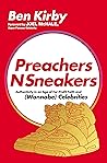 PreachersNSneakers by Ben Kirby