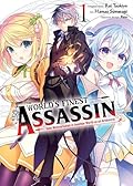 The World's Finest Assassin Gets Reincarnated in Another World as an Aristocrat (Manga), Vol. 1