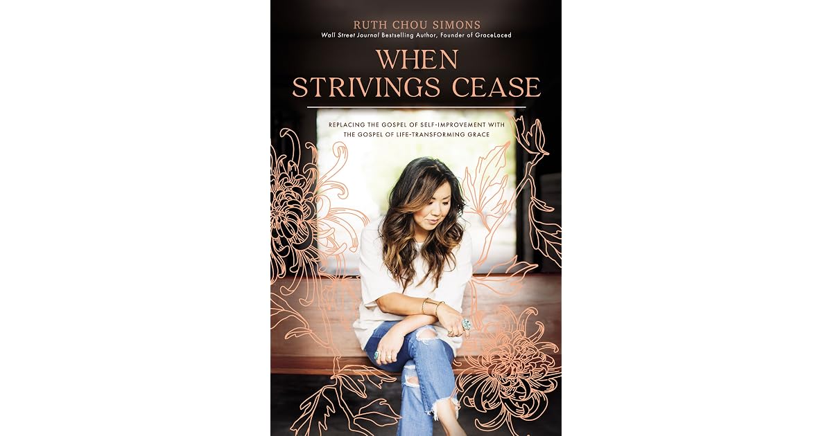 When Strivings Cease By Ruth Chou Simons, Hardcover, Christian Living Book, Good Condition