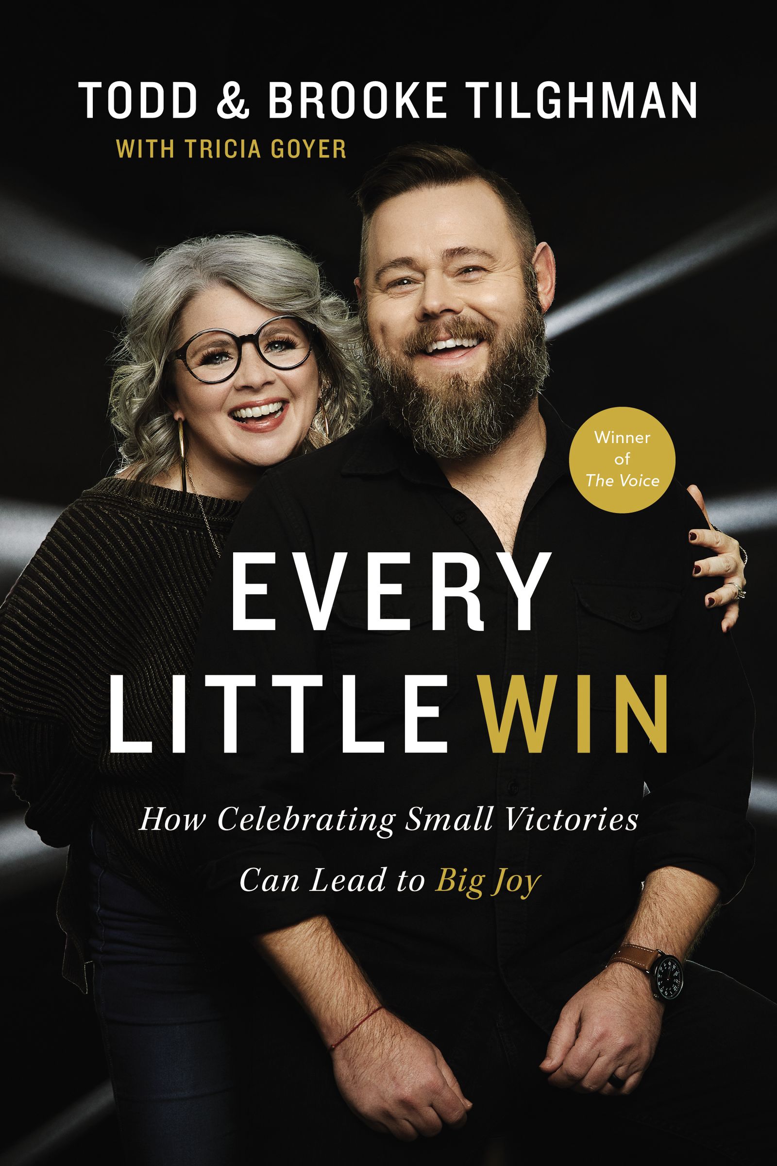 Every Little Win: How Celebrating Small Victories Can Lead to Big Joy (Hardcover)