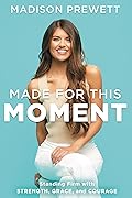 Made for This Moment: Standing Firm with Strength, Grace, and Courage